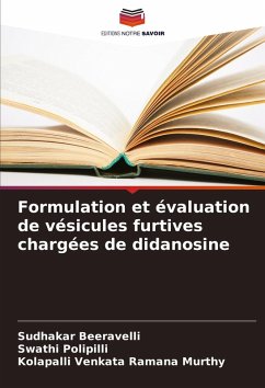 Cover Formulation et évaluation de vésicules furtives chargées de didanosine