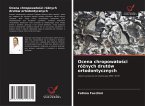 Ocena chropowato¿ci ró¿nych drutów ortodontycznych