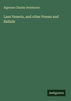 Cover Laus Veneris, and other Poems and Ballads