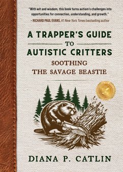 Cover A Trapper's Guide to Autistic Critters