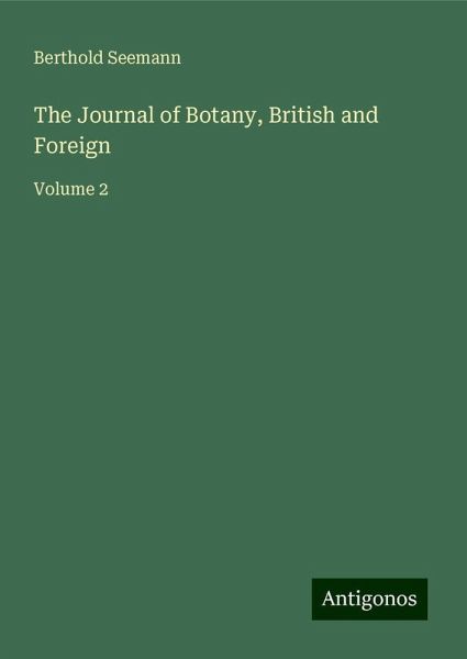 The Journal of Botany, British and Foreign The Journal of Botany, British and Foreign