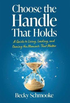 Choose the Handle That Holds - Schmooke, Becky