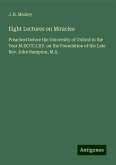 Eight Lectures on Miracles Eight Lectures on Miracles