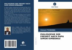 PHILOSOPHIE DER FREIHEIT NACH PAPA SIMON KIMBANGU - TSHIBINDA, Clément