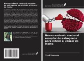 Nuevo andamio contra el receptor de estrógenos para inhibir el cáncer de mama