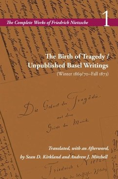 Cover The Birth of Tragedy / Unpublished Basel Writings (Winter 1869/70-Fall 1873)