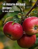 50 Ontario Orchard Recipes 50 Ontario Orchard Recipes