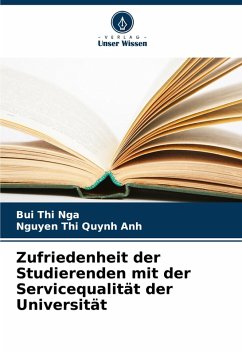 Zufriedenheit der Studierenden mit der Servicequalität der Universität - Nga, Bui Thi;Anh, Nguyen Thi Quynh