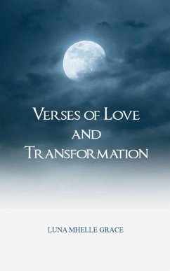 Verses of Love and Transformation - Grace, Luna Mhelle