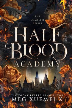 Half-Blood Academy The Complete Series - Xuemei X, Meg