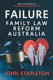 Failure Family Law Reform Australia Failure Family Law Reform Australia