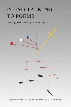 Poems Talking to Poems - Jeffrey Levine; Kristina Marie Darling