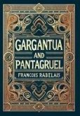 Gargantua and Pantagruel (Collector's Edition) (Laminated Hardback with Jacket)