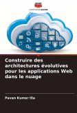 Construire des architectures évolutives pour les applications Web dans le nuage Construire des architectures évolutives pour les applications Web dans le nuage