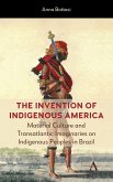 The Invention of Indigenous America