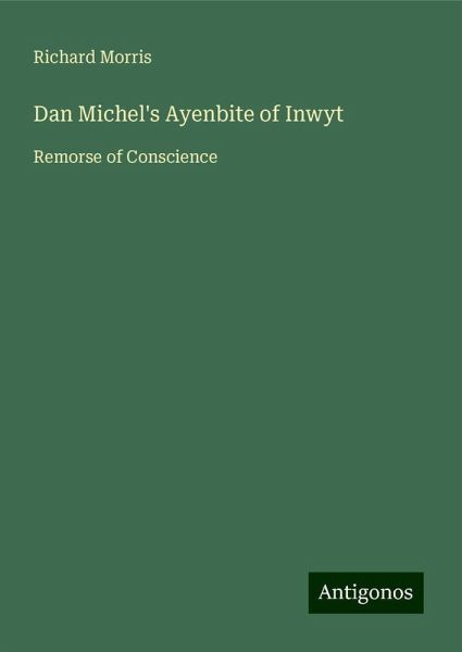 Dan Michel's Ayenbite of Inwyt Dan Michel's Ayenbite of Inwyt