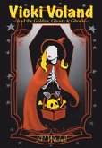 Vicki Voland and the Goblins, Ghosts & Ghouls Vicki Voland and the Goblins, Ghosts & Ghouls