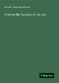 Notes on the Parables of our Lord Notes on the Parables of our Lord