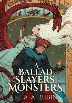 A Ballad for Slayers & Monsters - Rubin, Rita A