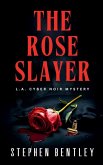 The Rose Slayer