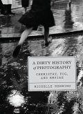 A Dirty History of Photography A Dirty History of Photography