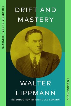 Drift and Mastery - Lippmann, Walter