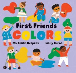 First Friends: Colors - Smith Despres, Mk