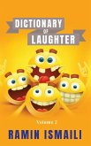 Dictionary of Laughter Dictionary of Laughter