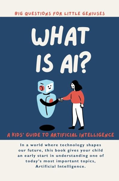 What is AI? A Kids' Guide to Artificial Intelligence What is AI? A Kids' Guide to Artificial Intelligence