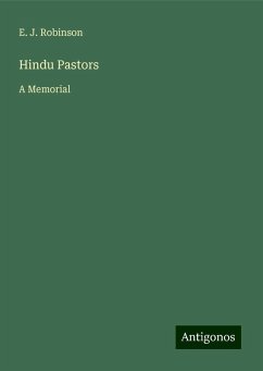 Hindu Pastors - Robinson, E. J.