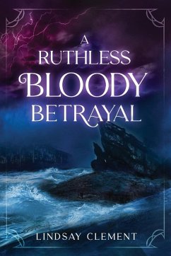 Cover A Ruthless Bloody Betrayal