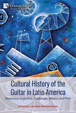 Cultural History of the Guitar in Latin America Cultural History of the Guitar in Latin America