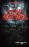 Anthology of Suburban Nightmares Anthology of Suburban Nightmares