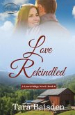 Love Rekindled Love Rekindled