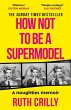 How Not to be a Supermodel - Bild 1