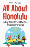 All About Honolulu All About Honolulu