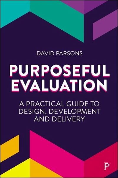 Purposeful Evaluation Purposeful Evaluation