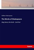 The Works of Shakespeare The Works of Shakespeare