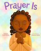 Prayer Is Prayer Is
