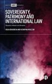 Sovereignty, Patrimony and International Law Sovereignty, Patrimony and International Law