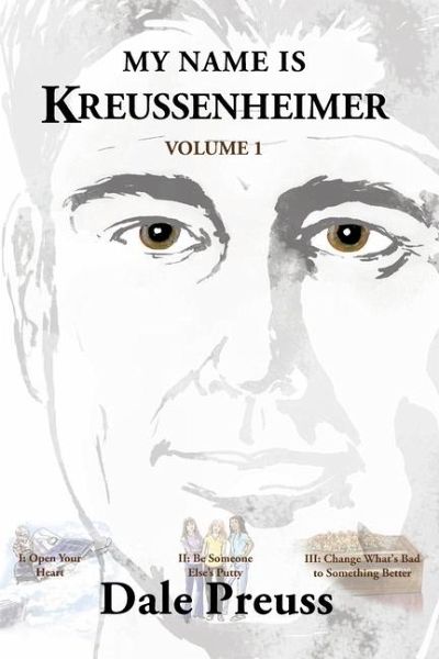My Name is Kreussenheimer - Volume I My Name is Kreussenheimer - Volume I