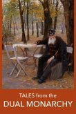 Tales from the Dual Monarchy Tales from the Dual Monarchy