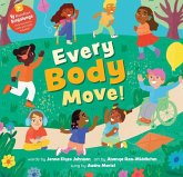 Every Body Move! Every Body Move!