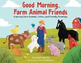 Good Morning Farm Animal Friends Good Morning Farm Animal Friends