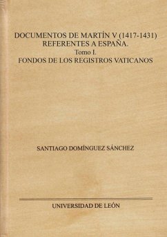 Cover Documentos de Martín V, 1417-1431 : referentes a España