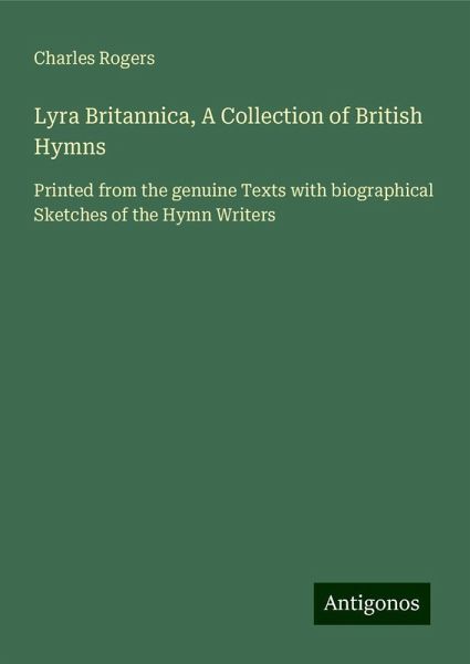 Lyra Britannica, A Collection of British Hymns Lyra Britannica, A Collection of British Hymns
