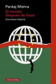 El mundo después de Gaza El mundo después de Gaza