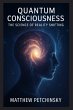Quantum Consciousness - Bild 1