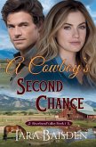 A Cowboy's Second Chance A Cowboy's Second Chance
