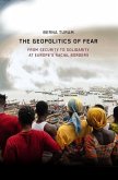 The Geopolitics of Fear The Geopolitics of Fear